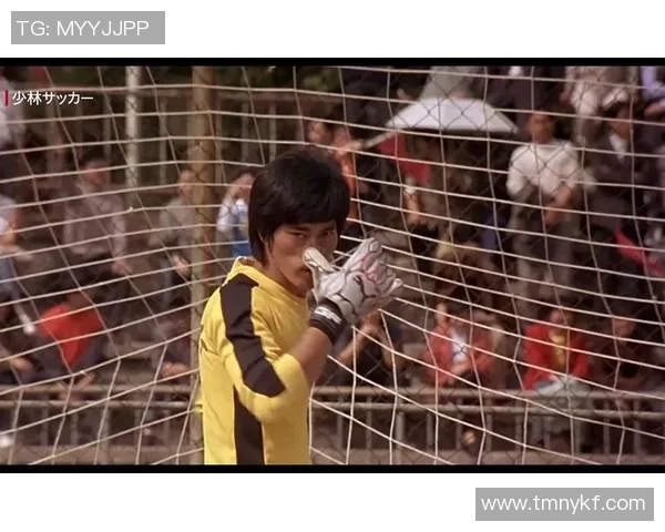 少林功夫足球的传奇之路：武术与足球的完美结合与激情碰撞